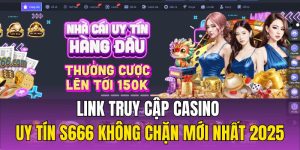 link truy cập casino uy tín